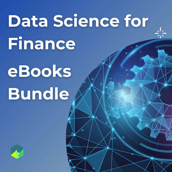 Data Science for Finance eBooks Bundle