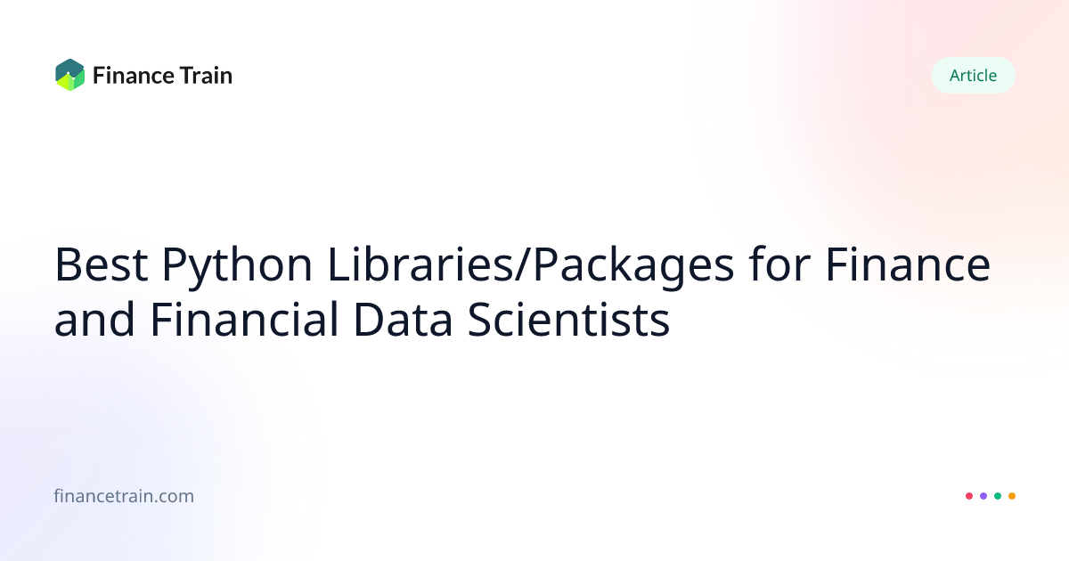 Best Python Libraries/Packages for Finance and Financial Data ...