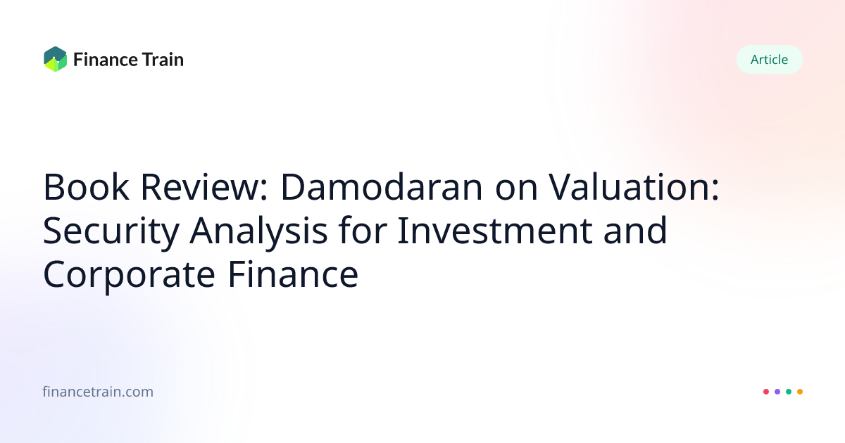 Book Review: Damodaran on Valuation: Security Analysis for
